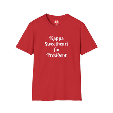 Kappa Sweetheart for president Unisex Softstyle T-Shirt