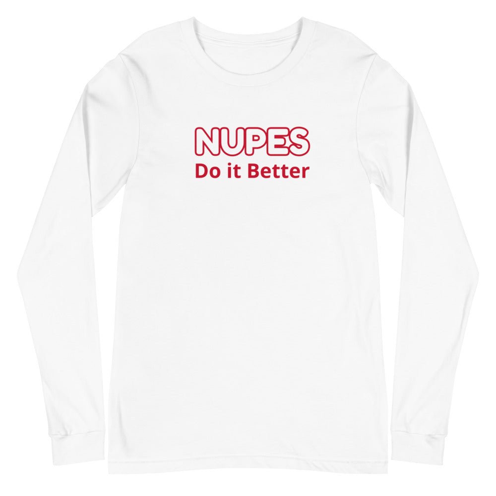 Nupes Do it Better Long Sleeve Tee - URBrand