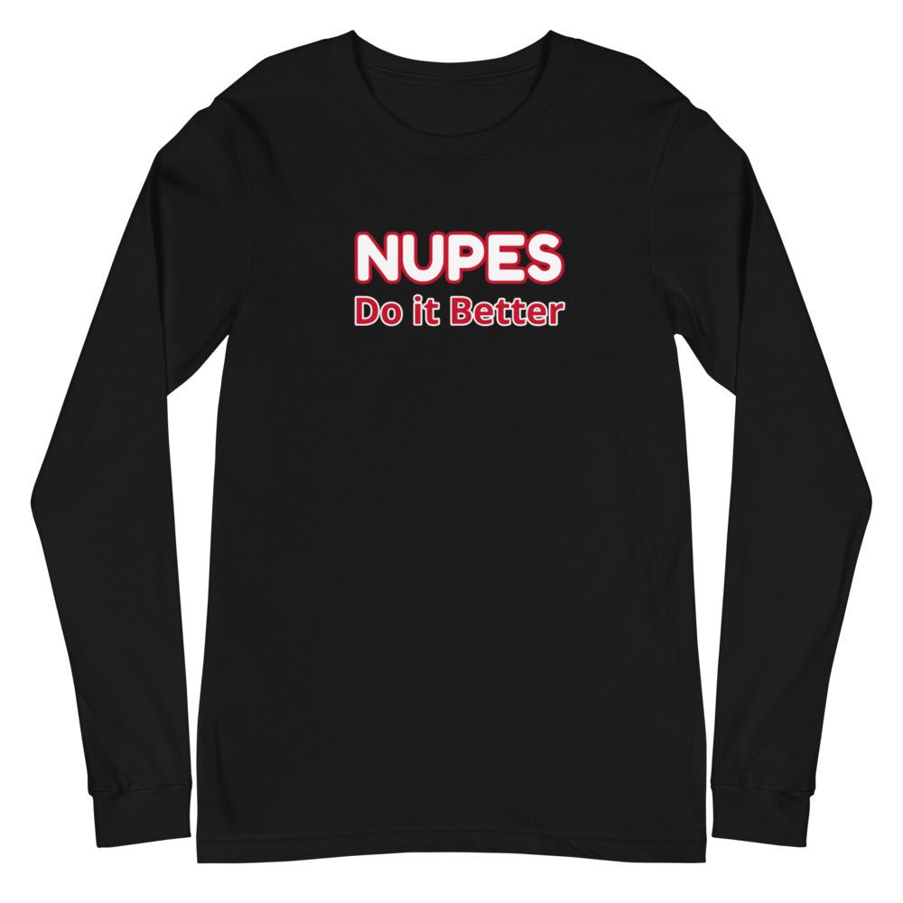 Nupes Do it Better Long Sleeve Tee - URBrand