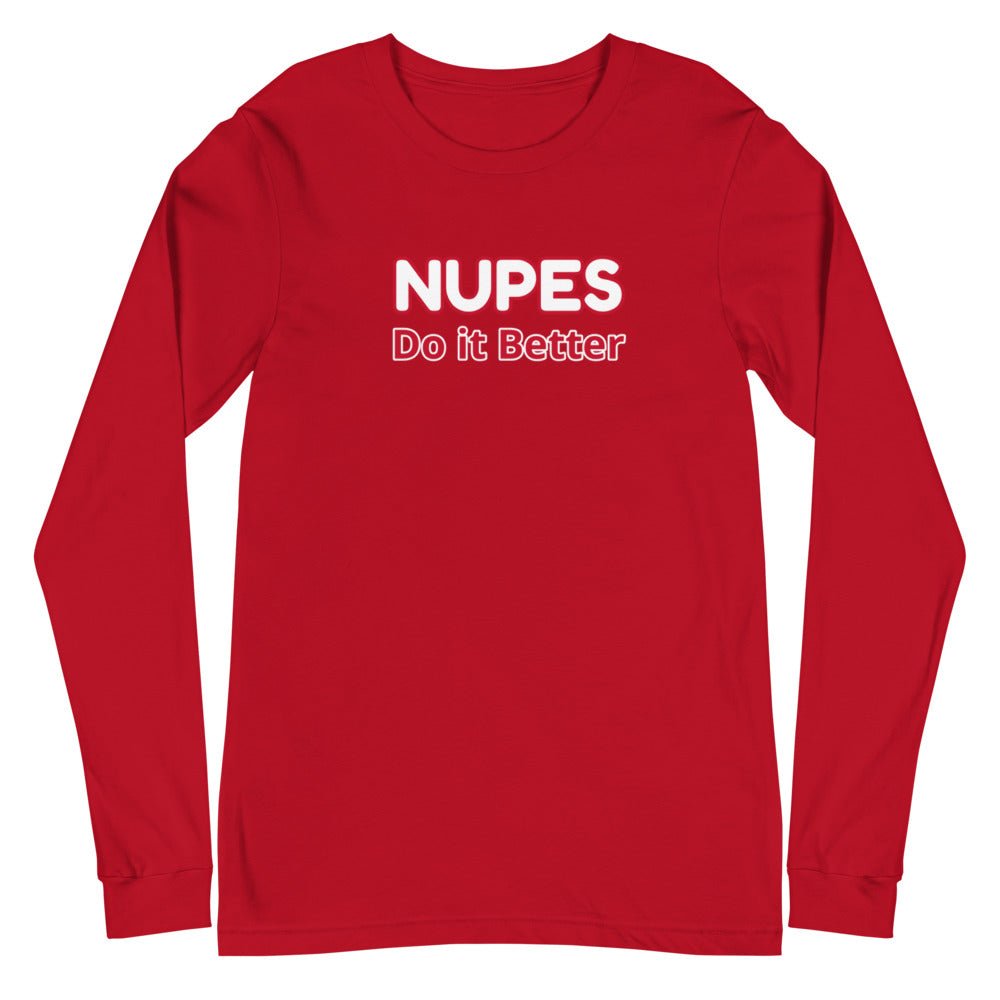 Nupes Do it Better Long Sleeve Tee - URBrand