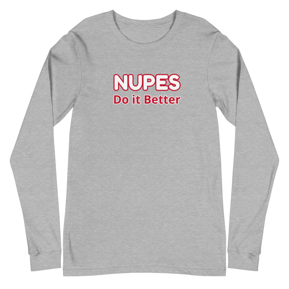 Nupes Do it Better Long Sleeve Tee - URBrand