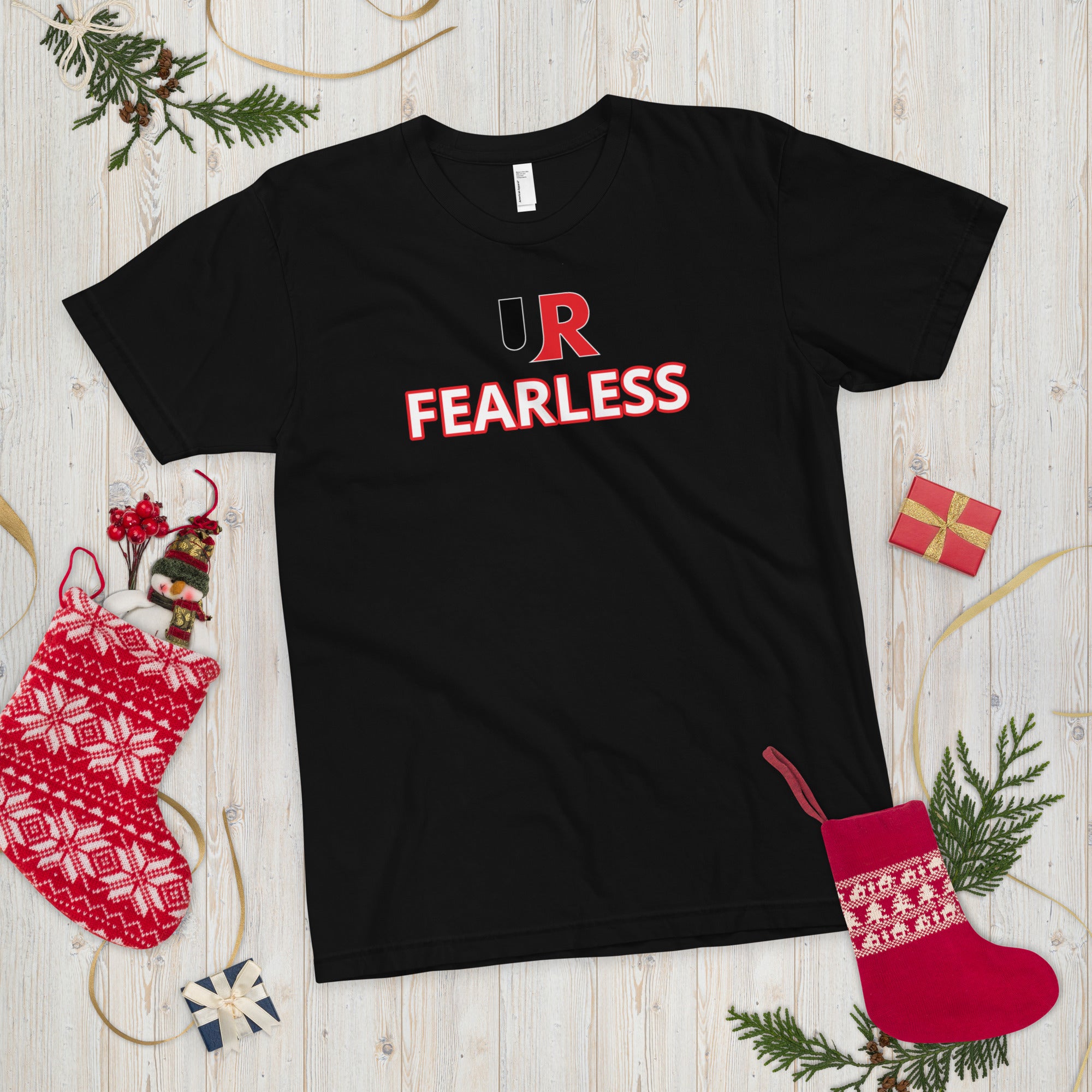 UR FEARLESS T-Shirt